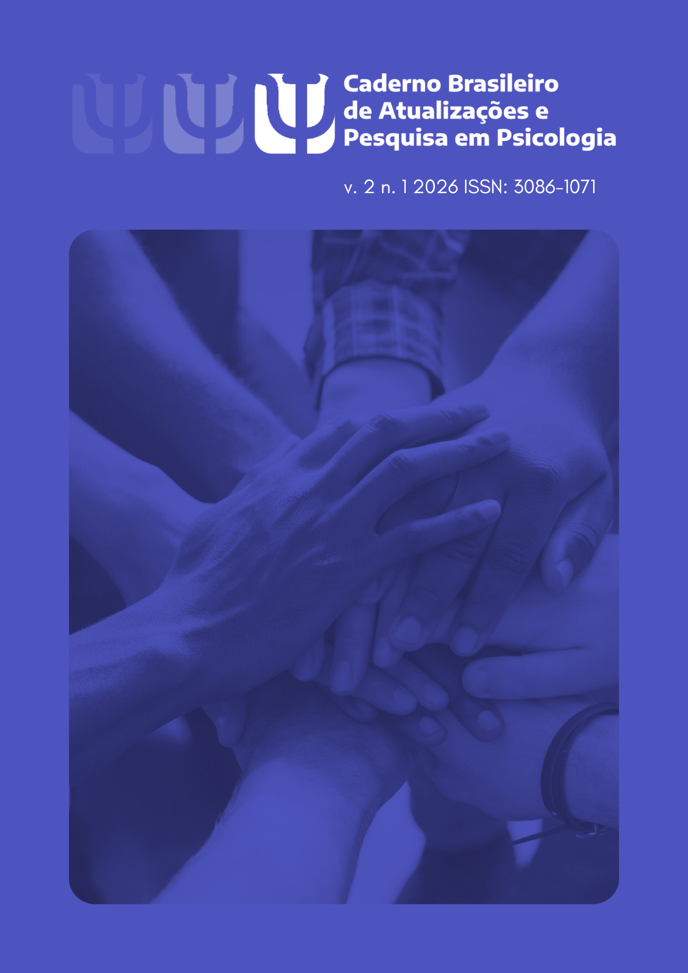 					Visualizar v. 2 n. 1 (2026): Caderno Brasileiro de Atualizações e Pesquisa em Psicologia
				