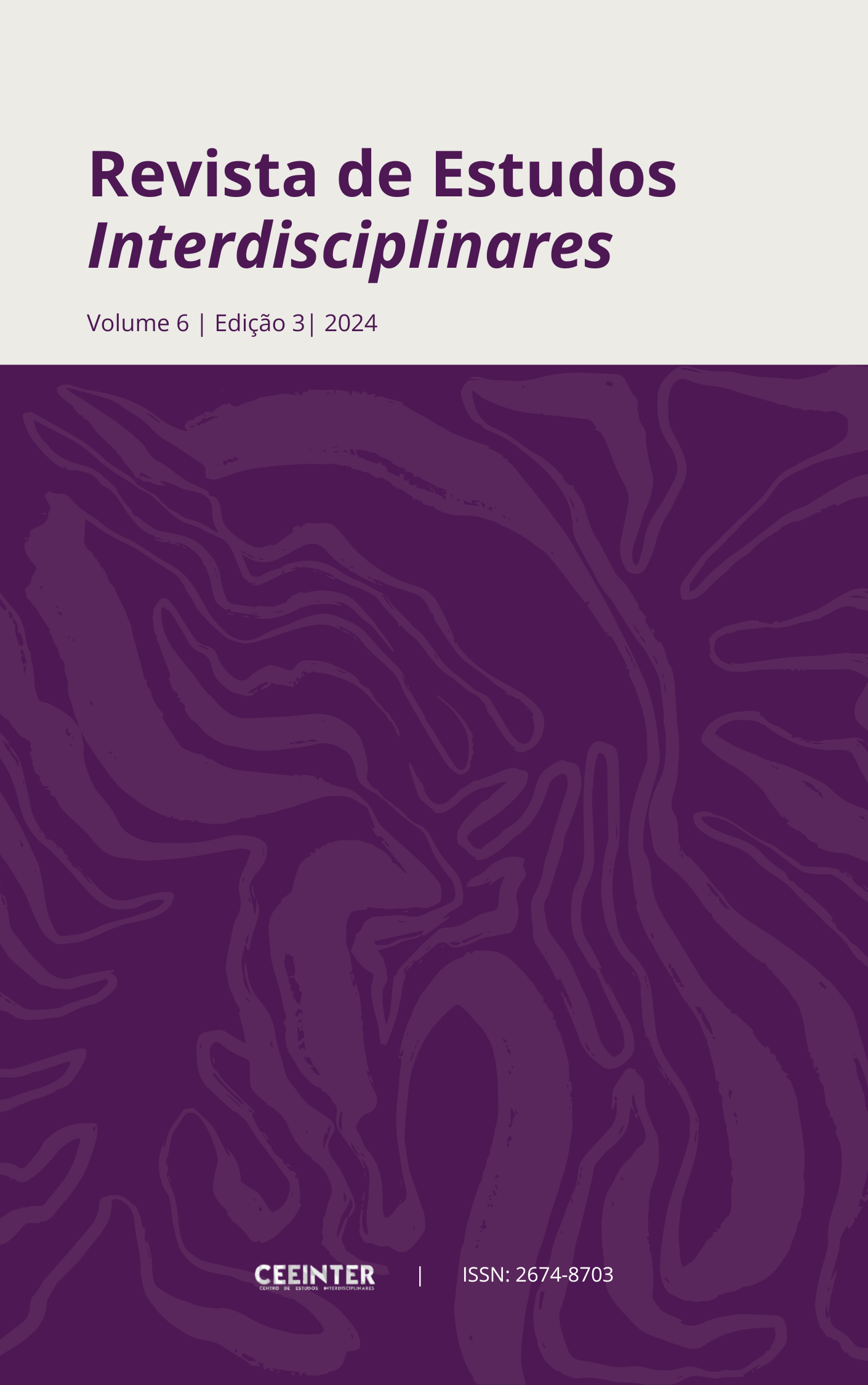 					Ver Vol. 6 Núm. 3 (2024): REVISTA DE ESTUDOS INTERDISCIPLINARES 
				