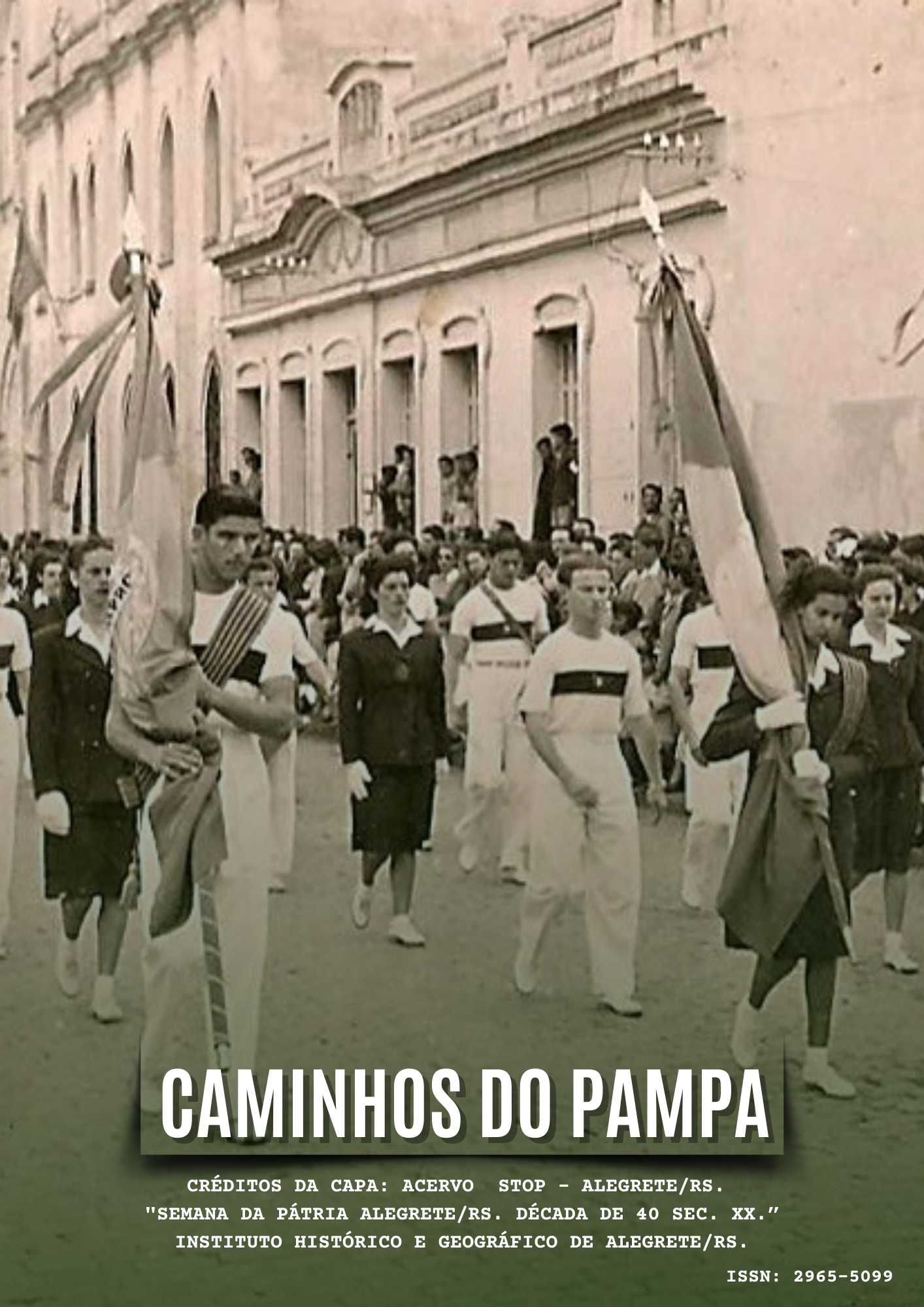 					Visualizar v. 2 n. 1 (2023): CAMINHOS DO PAMPA: REVISTA DO INSTITUTO HISTÓRICO E GEOGRÁFICO DE ALEGRETE-RS
				